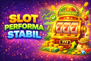 Slot Performa Stabil 2025